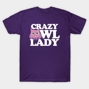 Crazy Owl Lady T-Shirt